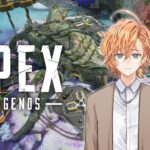 【APEX LEGENDS】ここにきてAPEXの成長を感じている男【渋谷ハル】