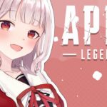 【APEX】本日夜APEXカスタム！ヲーミングアップ【にじさんじ/える】