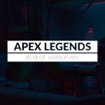 日本トッププレイヤーたちによる最強キル集【Apex Legends】-  Best of Japan Plays