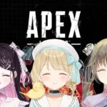 【 Apex 】なずちゃんとリサちゃんとあそぶ！【 ぶいすぽ / 小雀とと 】