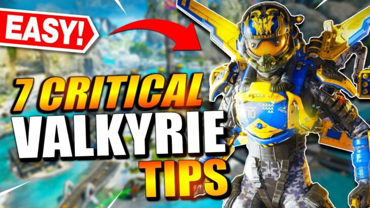 The Only 7 VALKYRIE TIPS YOU NEED For Apex Legends!