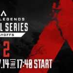 Apex Legends Global Series Year 3：Split2【Playoffs Day2-1】