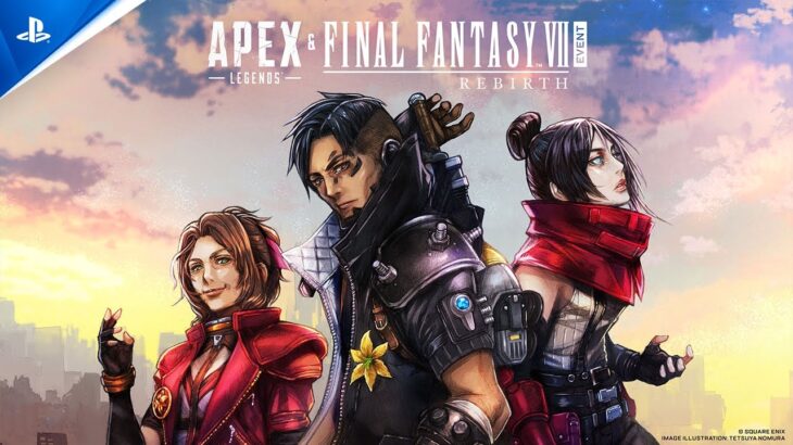 『Apex Legends & FINAL FANTASY™ VII REBIRTH Event』 トレーラー