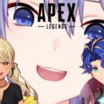 【APEX】ランブルランク？ ってやつやってみる【白雪レイド 神成きゅぴ アステル】