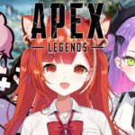 【APEX】ランク フルパの時間だああああああ 【ラトナ・プティ/にじさんじ】