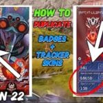 How To DUPLICATE Badges & Tracker Skins in Apex Legends Season 22