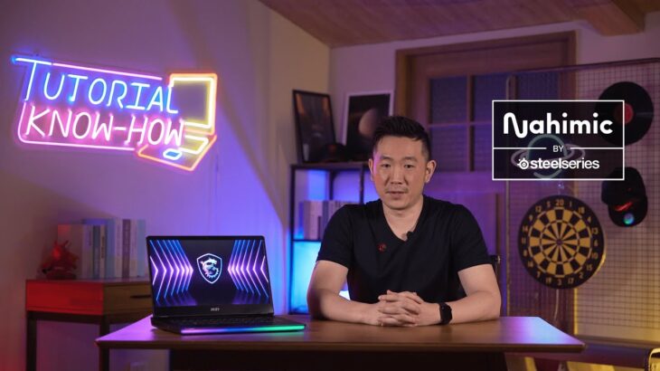 MSI x Nahimic Sound Software – Tutorial and Know-How Ep.10 | MSI