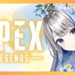 【APEX】野良ランク/開幕ランクゆるっと頑張るぞー！！！