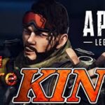 【Apex Legends】apex Legend × KING キル集