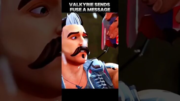 Valkyrie Sends Fuse a Message?!